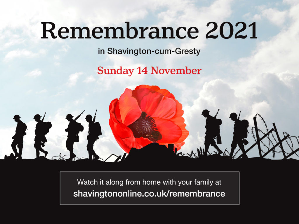 Image shows black silhouette of soldiers with large red poppy in the middle.  The text says Remembrance 2021 in Shavington-cum-Gresty. Sunday 14 November